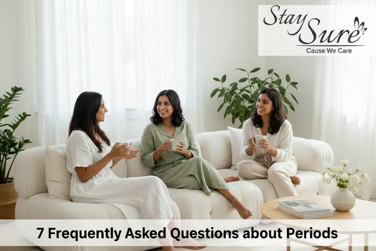 Group of Indian women discussing period health FAQs — Stay Sure Cause We Care