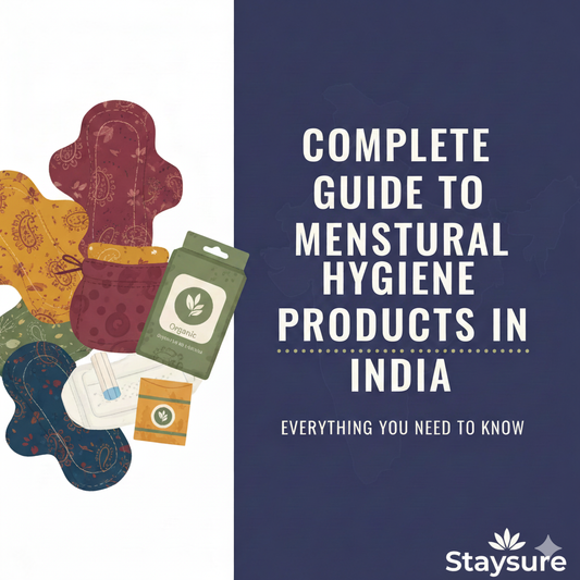 Complete Guide to Menstrual Hygiene Products in India: Everything You Need to Know