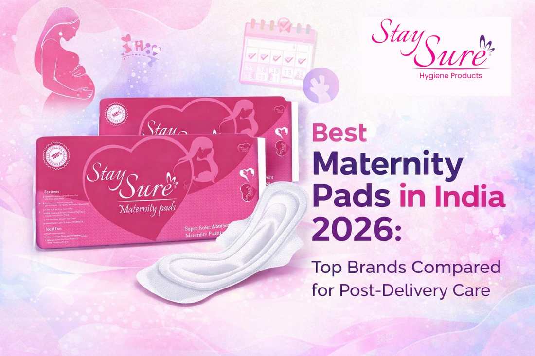 Best Maternity Pads in India 2026: Top Brands Compared for Post-Delivery Care